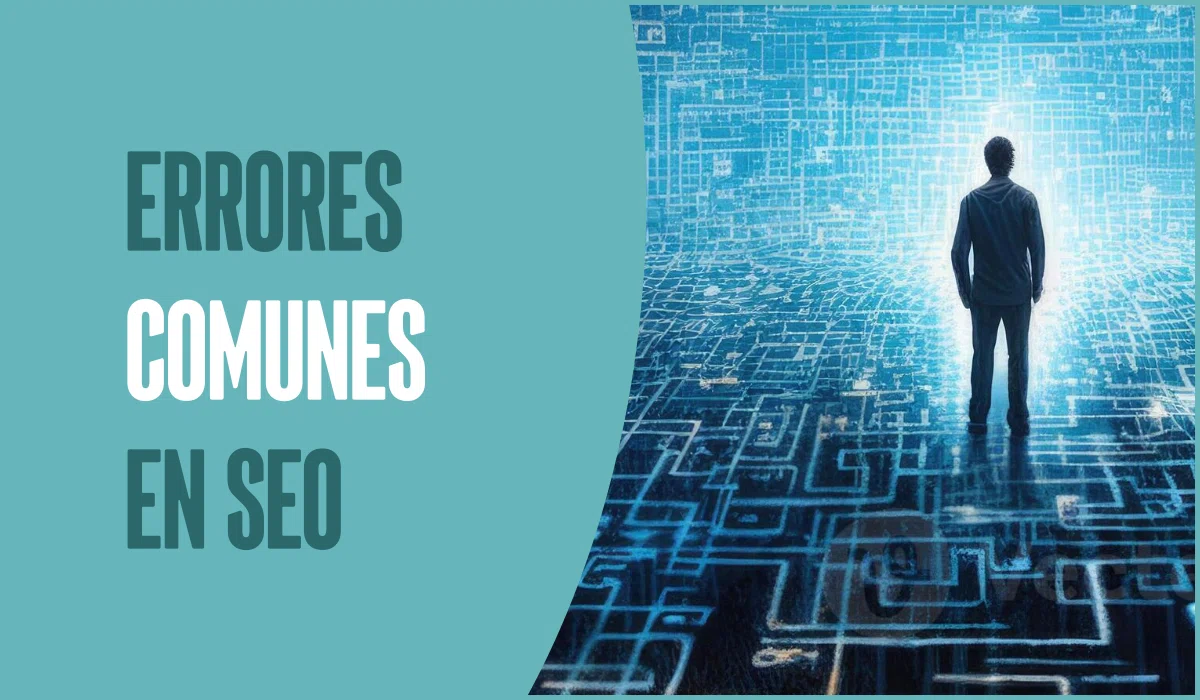 Errores Comunes en SEO - SEO para Novatos